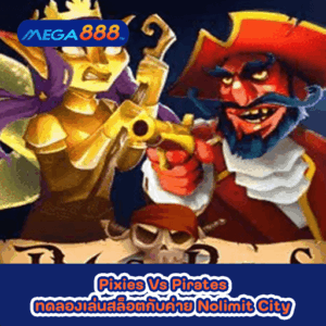 Pixies Vs Pirates ทดลองเล่นสล็อตกับค่าย Nolimit City